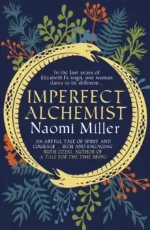 Image of Imperfect Alchemist : A spellbinding story based on a remarkable Tudor life
