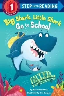 Image of Big Shark, Little Shark Go to School
