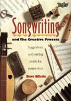 Image of Songwriting and the Creative Process by Steve Gillette Paperback
