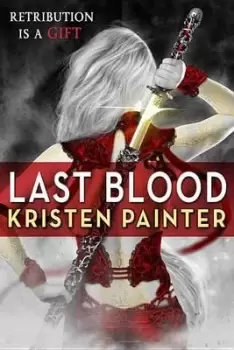 Image of Last Blood by Kristen Painter