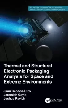 Image of Thermal and Structural Electronic Packaging Analysis for Space and Extreme Environments