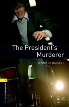 Image of The presidents murderer by Jennifer Bassett