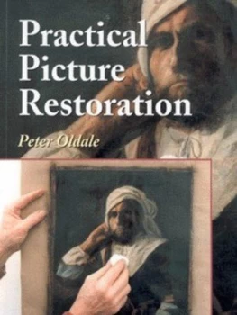 Image of Practical Picture Restoration by Peter Oldale Paperback
