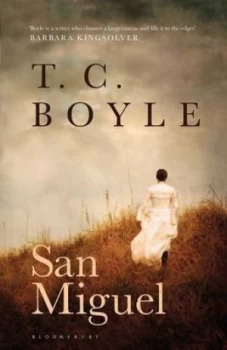 Image of San Miguel by T. C. Boyle Book