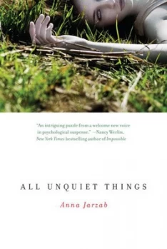 Image of All Unquiet Things by Anna Jarzab Paperback