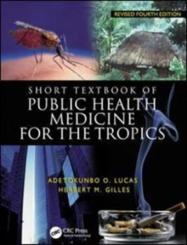 Image of Short Textbook of Public Health Medicine for the Tropics by Adetokunbo Lucas Book