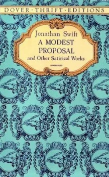 Image of A Modest Proposal and Other Satirical Works by Jonathan Swift Paperback