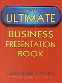 Image of The Ultimate Business Presentation Book by Andrew Leigh Book