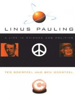 Image of Linus Pauling by Ted George Goertzel and Ben Goertzel and Mildred Goertzel and Victor Goertzel Hardback