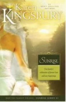 Image of Sunrise by Karen Kingsbury Book