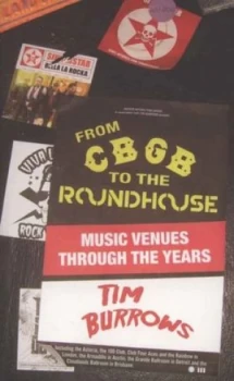 Image of From Cbgb to the Roundhouse by Tim Burrows Paperback