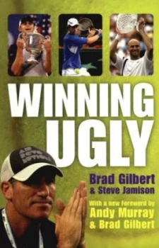 Image of Winning Ugly by Brad Gilbert Paperback
