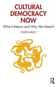 Image of Cultural Democracy Now What It Means and Why We Need It