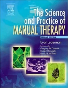Image of The Science and Practice of Manual Therapy by Eyal Lederman Paperback