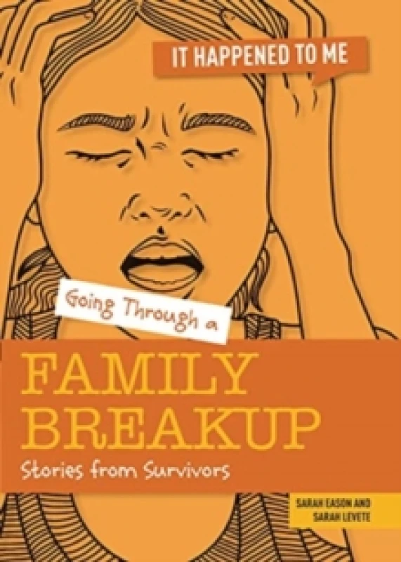 Image of Going Through a Family Breakup : Stories from Survivors Paperback / softback