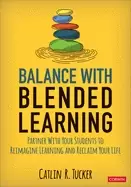Image of balance with blended learning partner with your students to reimagine learn