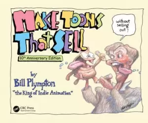 Image of Make Toons That Sell Without Selling Out10th Anniversary Edition