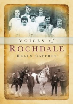 Image of Rochdale Voices by Helen Caffrey Book