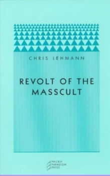 Image of Revolt of the Masscult by Chris Lehmann Book