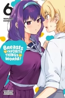 Image of Breasts Are My Favorite Things in the World!, Vol. 6