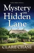 Image of mystery on hidden lane an utterly gripping cozy mystery novel