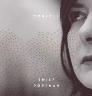 Image of Coracle by Emily Portman CD Album