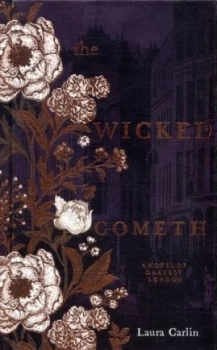 Image of The Wicked Cometh by Laura Carlin Hardback