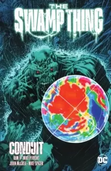 Image of The Swamp Thing Vol. 2: Conduit