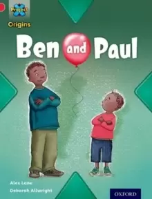 Image of Project X Origins: Red Book Band, Oxford Level 2: Big and Small: Ben and Paul