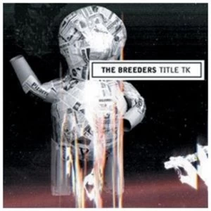 Image of The Breeders - Title TK CD