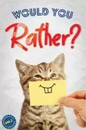 Image of would you rather the book of silly challenging and downright hilarious ques