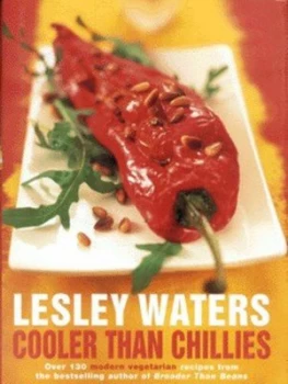Image of Cooler Than Chillies by Lesley Waters and Gus Filgate Hardback
