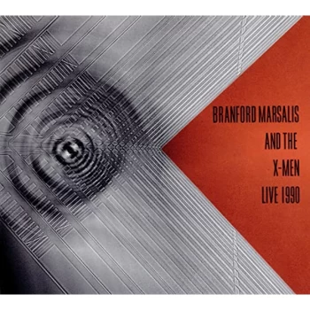 image of Branford Marsalis And The X-Men - Live 1990 CD