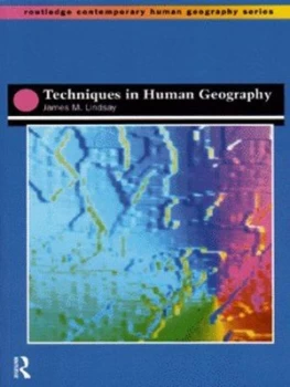 Image of Techniques in Human Geography by Jim Lindsay Book