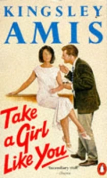 Image of Take a Girl like You by Kingsley Amis Paperback