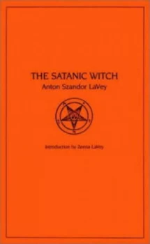Image of The Satanic Witch by Anton Lavey Paperback