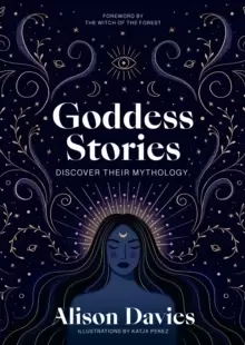 Image of Goddess Stories : Discover their mythology