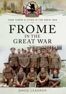Image of Frome in the Great War