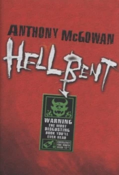 Image of Hellbent by Anthony Mcgowan Hardback