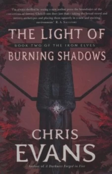 Image of The Light of Burning Shadows by Chris Evans Book