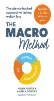 Image of The Macro Method : The science-backed approach to lasting weight loss