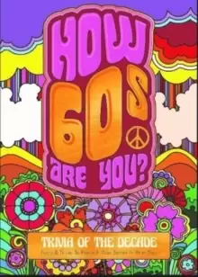 Image of How 60's Are You? Better In My Day Trivia Book