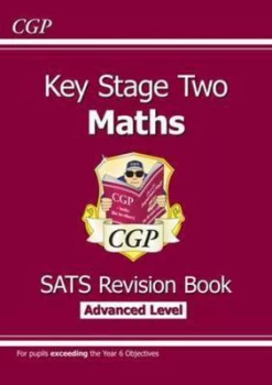 Image of KS2 Maths Targeted SATs Revision Book - Advanced Level (for tests in 2018 and beyond)