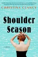 Image of shoulder season a novel