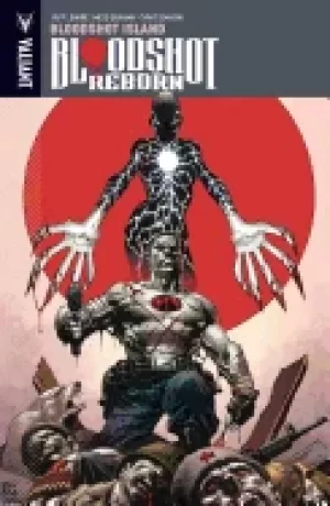 Image of bloodshot reborn volume 4 bloodshot island