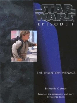 Image of Star Wars Episode 1 by Patricia C Wrede and George Lucas Paperback