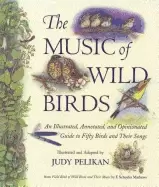 Image of music of wild birds an illustrated annotated and opinionated guide to fifty