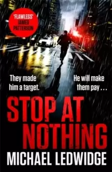 Image of Stop At Nothing : the explosive new thriller James Patterson calls 'flawless'