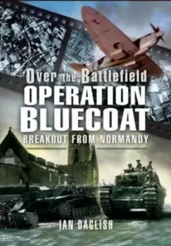 Image of Operation Bluecoat by Ian Daglish