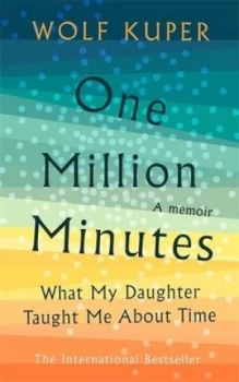 Image of One million minutes by Wolf Kuper